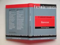 Fachworterbuch - Bauwesen / Dictionary of building & civil engineering:  English-German/...