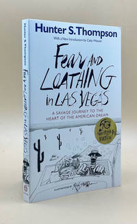 Fear and Loathing in Las Vegas: A Savage Journey to the Heart of the American Dream