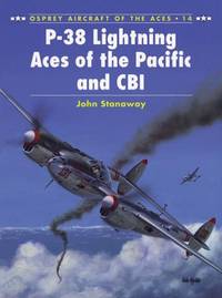 P-38 Lightning Aces of the Pacific and CBI: No.14 (Aircraft of the Aces)