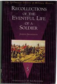 cover of RECOLLECTIONS OF THE EVENTFUL LIFE OF A SOLDIER By a Sergeant in the Ninety-Fourth Scots Brigade