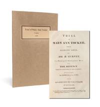The Trial of Mary Ann Tocker, For an Alleged Libel, On Mr. Gurney, Vice-Warden...With the Defence Verbatim as Delivered by the Defendent