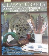 cover of Classic Crafts: A Practical Compendium of Traditional Skills
