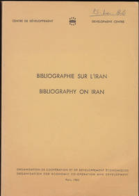 Bibliographie sur L&#039;Iran/Bibliography on Iran by Centre de Developpement de l' OCDE - 1965