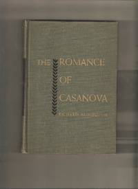 The Romance of Casanova: A Novel by Aldington, Richard - 1946