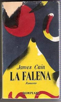 LA FALENA by Cain James - 1951