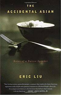 Accidental Asian (Vintage) by Eric Liu - Paperback - from World of Books Ltd (SKU: GOR010138400)