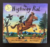 The Highway Rat (Signed By Both Julia Donaldson And Axel Scheffler)