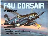 F4U Corsair in Action (Aircraft No. 29) by Sullivan, Jim/Greer, Don (illus) - 1977