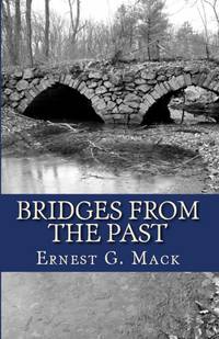 Bridges From the Past: An Introductory Sketch to the History of Methuen