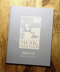 MUSIC TOGETHER : BUNNY : Babies Song Collection (Paperback)