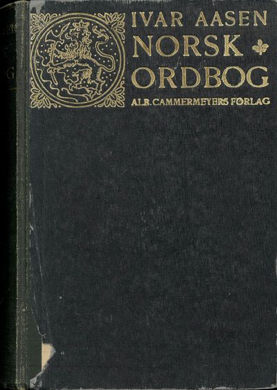 Norsk Ordbog med dansk forklaring af Ivar Aasen.…