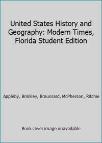 United States History and Geography: Modern Times, Florida Student Edition