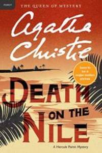 Death on the Nile: A Hercule Poirot Mystery (Hercule Poirot Mysteries) by Agatha Christie - 2011-09-07