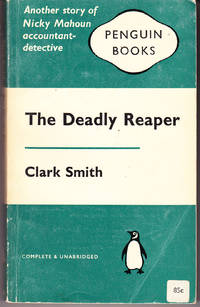 The Deadly Reaper by Smith, Clark - 1961