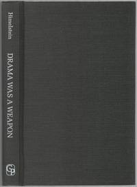 image of Drama Was a Weapon: The Left-Wing Theatre in New York 1929-1941