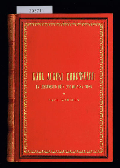 Karl August Ehrensvärd. En lefnadsbild från…
