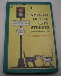 Captains of the City Streets: A Story of the Cat Club