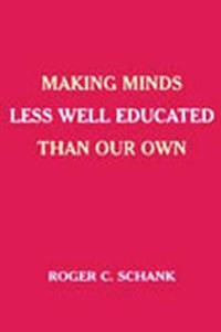 Making Minds Less Well Educated Than Our Own