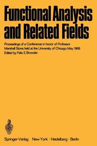 Functional Analysis and Related Fields: Proceedings of a Conference in Honor of Professor...