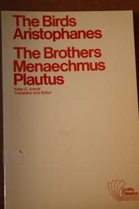 The Birds / The Brothers Menaechmus Two Classical Comedies