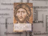 Jesus: Apocalyptic Prophet of the New Millennium