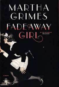 Fadeaway Girl by Grimes, Martha (Author) - 2011