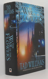 The War Of The Flowers by Williams, Tad - 2003