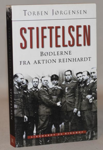 Stiftelsen - bødlerne fra Aktion Reinhardt.