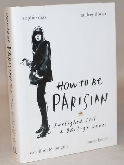 How to be Parisian - kærlighed, stil & dårlige…