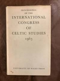 Proceedings Of The Second International Congress Of Celtic Studies by Henry Lewis Editor - First Edition - 1966 - from Three Geese In Flight Celtic Books (SKU: 005717)