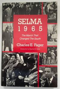 Selma, 1965: The March That Changed the South (Beacon Paperback, 695)