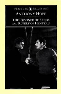 The Prisoner of Zenda and Rupert of Hentzau