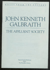 The Affluent Society by John Kenneth Galbraith: Notes From the Editors