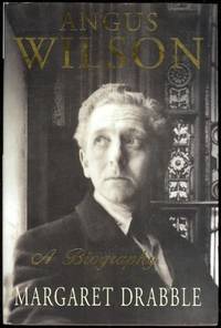 Angus Wilson: A Biography