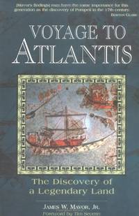 Voyage to Atlantis: The Discovery of a Legendary Land