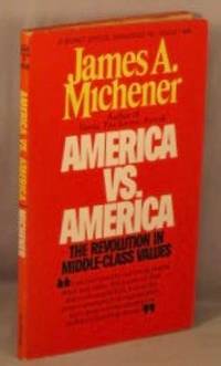 cover of America vs. America: The Revolution in Middle-Class Values