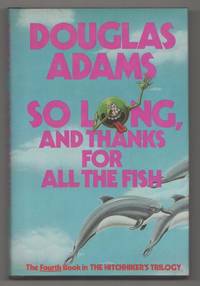 So Long, and Thanks For All The Fis