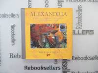 Alexandria: In Which the Extraordinary Correspondence of Griffin &amp; Sabine Unfolds by Bantock, Nick - 2002-09-01