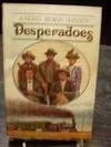 Desperadoes by Hansen, Ron - 1979