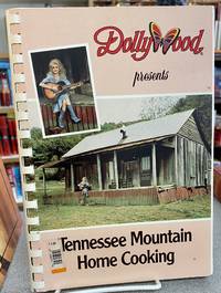 Dollywood Presents Tennessee Mountain Home Cooking