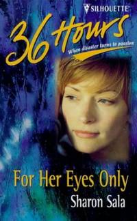 For Her Eyes Only 36 Hours S.