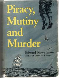 [SIGNED] [AMERICANA] PIRACY,, MUTINY AND MURDER