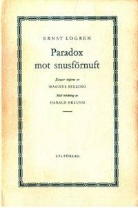 Paradox mot snusförnuft. Essayer utgivna av…