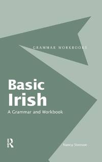 Basic Irish: A Grammar and Workbook