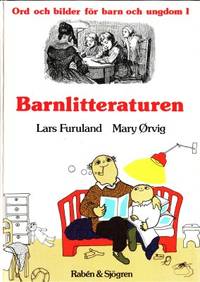 Barnlitteraturen. Historik, kommentarer,…