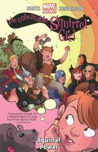 The Unbeatable Squirrel Girl Vol. 1 : Squirrel Power