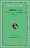 The Learned Banqueters, V, Books 10.420e-11 (Loeb Classical Library) (Volume V)