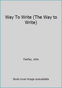 Way To Write The Way to Write