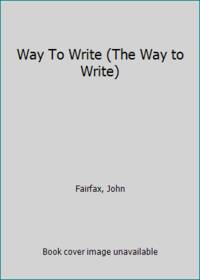 Way To Write (The Way to Write)