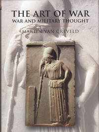 The Art of War. War and Military Thought.